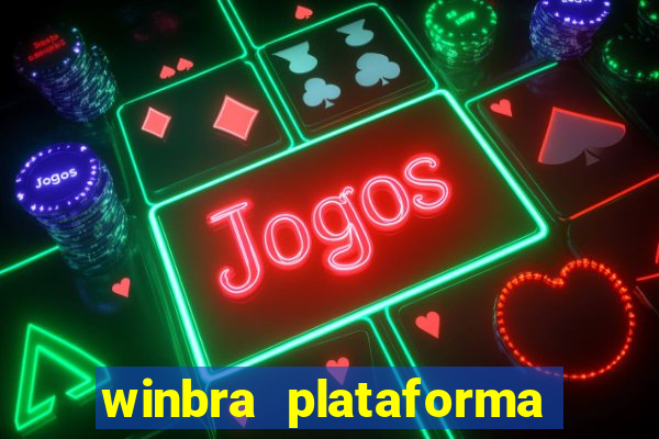 winbra plataforma de jogos